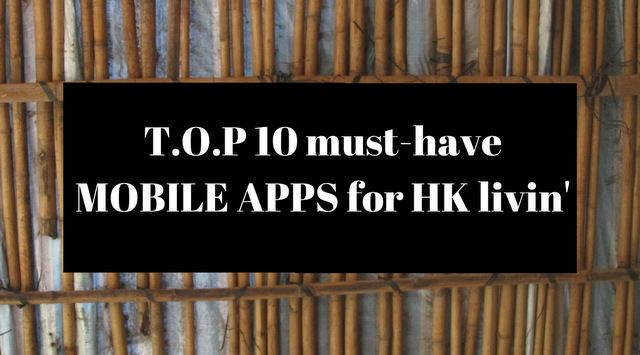 The 10 must have mobile apps for living in HK